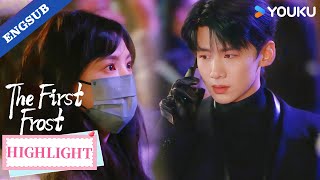 【Highlight】My heartbeat recognized these eyes before I did!💖✨| The First Frost | YOUKU