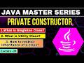 #20 Private Constructor in Java | What is Singleton Class? What is Utility Class? | Tpoint Tech