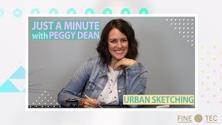 Just a Minute with Peggy Dean: Urban Sketching