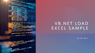 Vb.net load excel file sample
