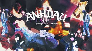 ANH DAU - younghao ft. Left Hand (Official Lyrics Video)