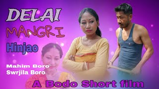 DELAI MANGRI HINJAO. A BODO SHORT FILM. lo