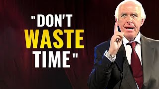 Jim Rohn - Don't Waste Time - IT’S TIME TO GROW AND BECOME BETTER