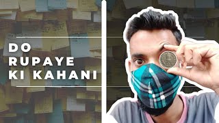 Do Rupaye ki Kahani | The Story of Two Rupees | Joy Debnath