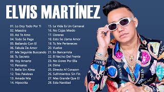 Lo Mejor De Elvis.Martínez - Mix Grandes Éxitos De Elvis.Martínez