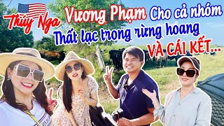 Vương Phạm cho cả nhóm thất lạc trong rừng hoang và cái kết….