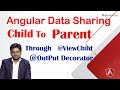 Angular 12 / 13  data sharing From Child Component to Parent Component through @ViewChild @Output