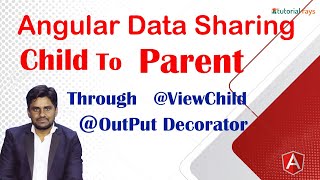 Angular 12 / 13 data sharing From Child Component to Parent Component through @ViewChild @Output