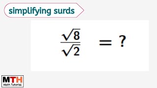 Simplifying surds sqrt 8/ sqrt 2