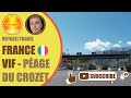 🟫 👉 FRANCE ↔️ 🇫🇷 VIF 🇫🇷 (Péage du Crozet) ➡️ VOYAGE/TRAVEL | 2012 ⚪