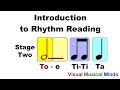 Introduction to Rhythm Reading: Stage Two