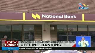 National Bank services paralysed after system hitch