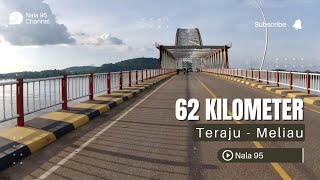 62 KM TERAJU - MELIAU || PERJALANAN MENYUSUR TEPIAN SUNGAI KAPUAS