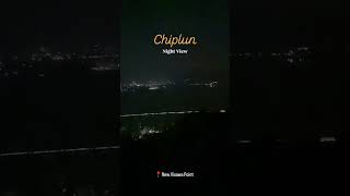 Chiplun night view 💯💫🙌#sort #kokan  #chiplun #night #views #