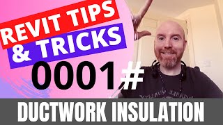 Revit MEP Tip 001   How to add Insulation to Ductwork