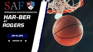 2025 Har-Ber High School Basketball | Har-Ber at Rogers