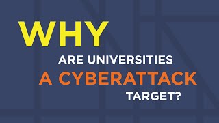 Why are Universities a Cyberattack Target?