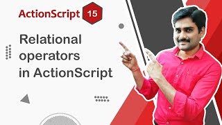 Relational Operators in ActionScript - ActionScript Tutorial 15 🚀