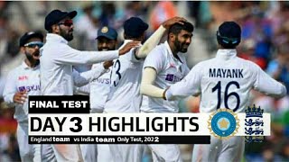 Brilliant Bumrah Puts India On Top | Highlights |England v India Day 3| LV= Insurance Test 2022