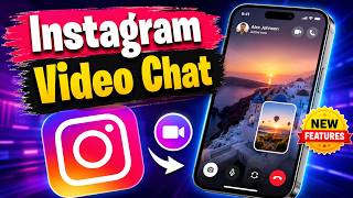 How to Instagram Video Chat & Use New Features Like a Pro!