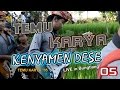 Temu Karya 05 | KENYAMEN DESE