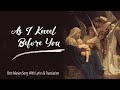 As I Kneel Before You - Best Marian Songs With Lyrics & Translation #mariansongs #marianhymns