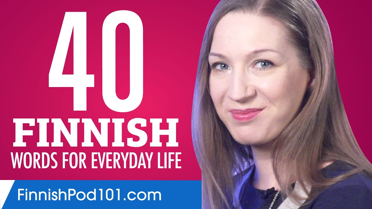 40 Finnish Words For Everyday Life - Basic Vocabulary #2 - YouTube