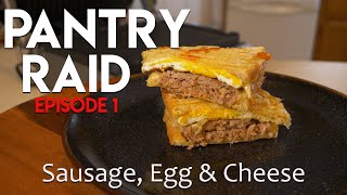 Pantry Raid Ep 1 - DIY Sausage, Egg \u0026 Cheese: No Drive Through Required | Everyday Eats with Michele