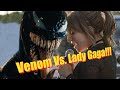 Poindexter Lounge: Venom vs. Lady GaGa