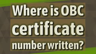 Where is OBC certificate number written?