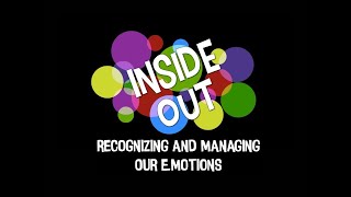 10am, Inside Out: Our Emotions, Recognizing and Managing Our Emotions; Pastor Aaron Taylor