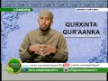 QURXINTA QUR'AANKA AL JAZARIYAH 13 CABDIRAXMAAN CISMAAN 12 05 2014