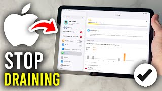 How To Stop iPad Battery From Draining So Fast - Step By Step