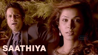 Saathiya | Darling Movie Song | 2007