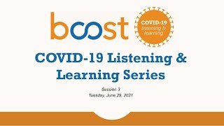 COVID-19 Listening \u0026 Learning Series: Session 3