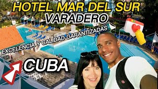 Hotel Mar del Sur Varadero Cuba 2024