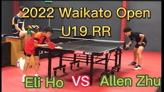 Eli Ho vs Allen Zhu | U19 Group | NZ Waikato Open 2022 | TigerWing  | RSB | Long pips attacking