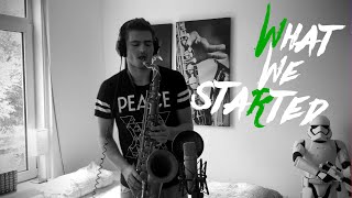 Don Diablo & Steve Aoki - What We Started (Saxophone Cover)