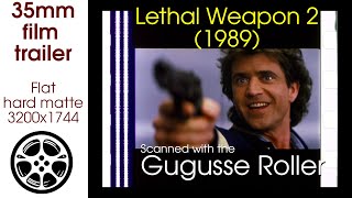 Lethal Weapon 2 (1989) 35mm film trailer, flat open/hard matte, *CROPPED 3200x1744