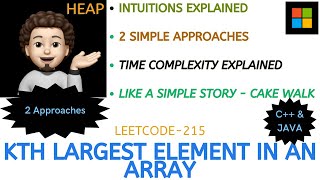 Kth Largest Element in an Array | Heap | Sorting | 2 Approaches | Time Complexity | Leetcode-215