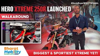 Hero Xtreme 250R Launched || Quick Walkaround || The Biggest \u0026 Sportiest Xtreme Yet!