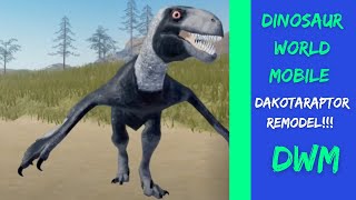 Dakotaraptor REMODEL!!! (Roblox Dinosaur World Mobile)