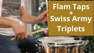 Flam Taps and Swiss Army Triplets