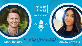 Snooze Smart: How Aimee Griffiths is Redefining Home Wellness