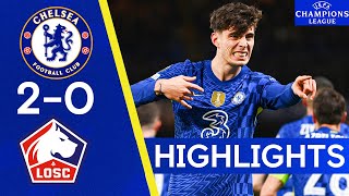Chelsea 2-0 Lille | Havertz & Pulisic Score In Solid First Leg Win| Champions League Highlights
