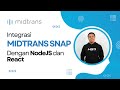 Tutorial Payment Gateway Indonesia - Midtrans dengan NodeJS dan React JS