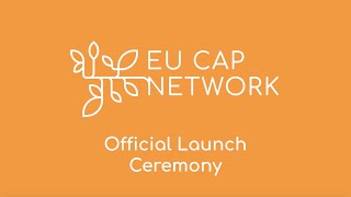 EU CAP Network - Official Launch Event