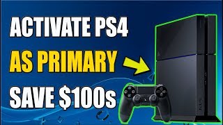 ACTIVATE PS4 as PRIMARY and SHARE PS PLUS on PS4 (2019)