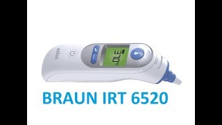 Braun IRT 6520  - unpacking and testing - Ear thermometer - IRT6520, IRT6020, IRT 6020