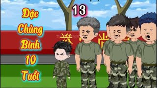 Đặc Chủng Binh 10 Tuổi - Tập 13 | Hòa Vietsub